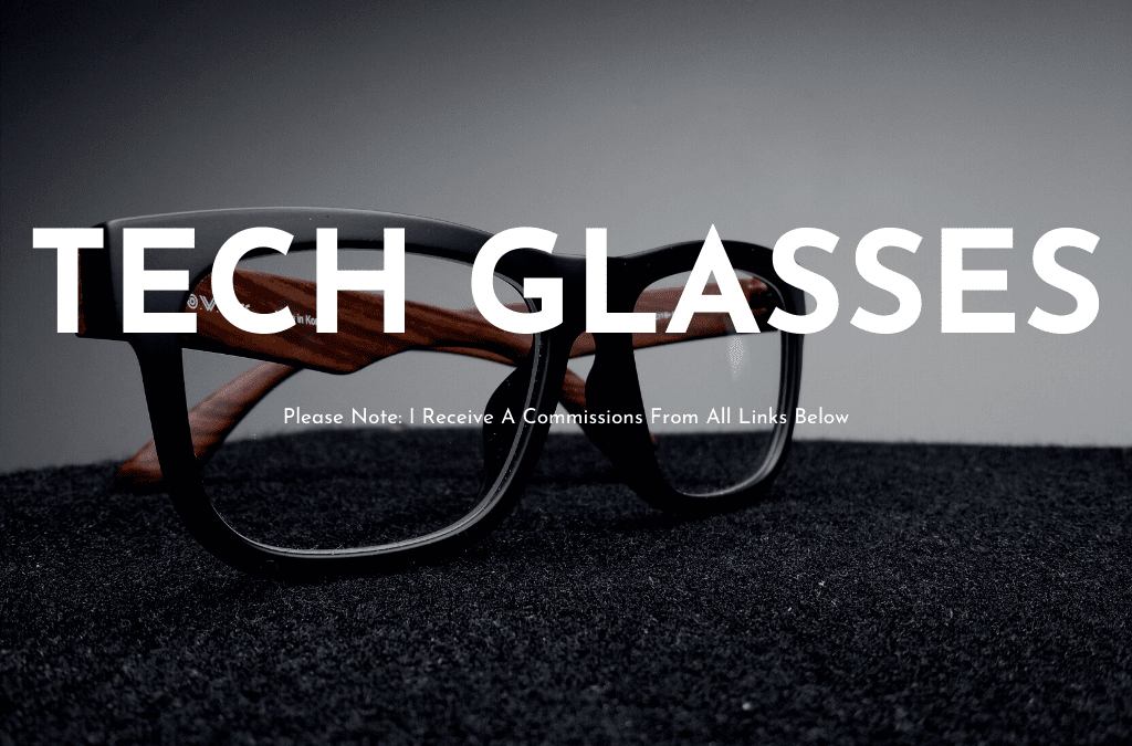 Tech Glasses - Seth Parmenter